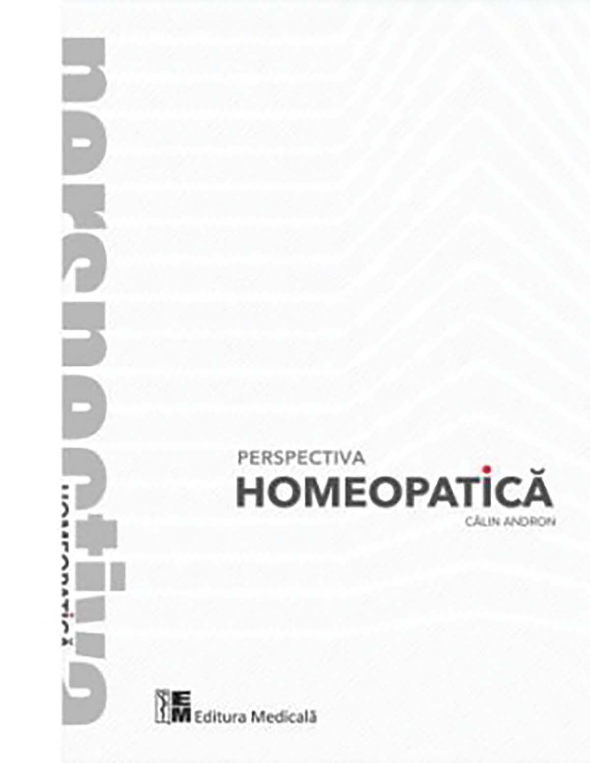 Homeopatia, în abordare exhaustivă