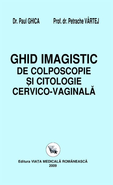 Album de colposcopie şi citologie cervico-vaginală