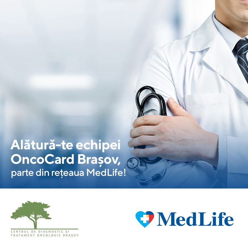 Spitalul OncoCard Brașov, parte din rețeaua MedLife, angajează medic hematologie și oncologie