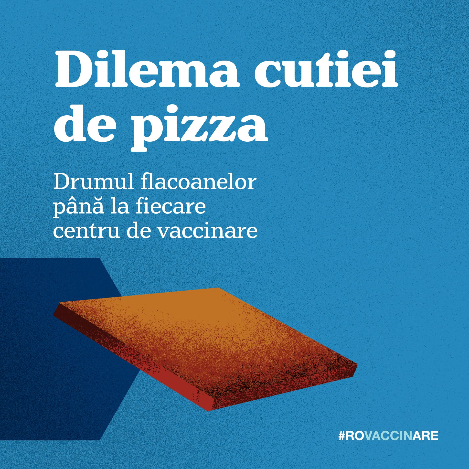 Ministerul Sănătății, despre vaccinul din cutiile de pizza: Da, pledăm vinovați