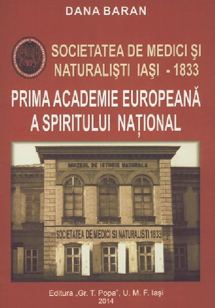 Prima societate ştiinţifică modernă din Ţările Române