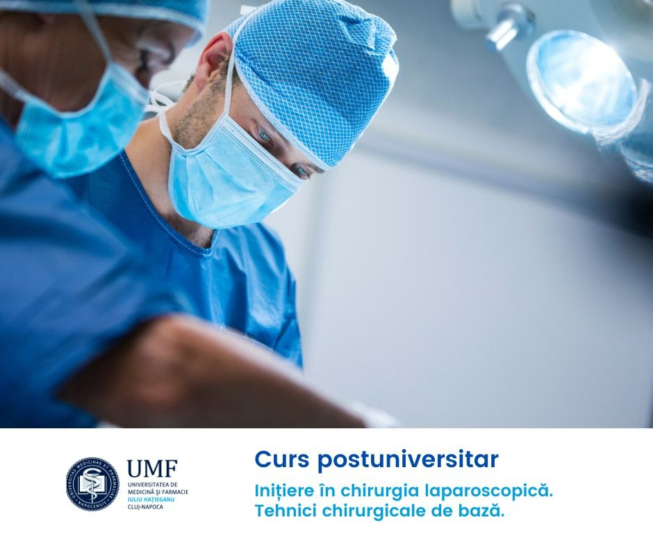 UMF Cluj-Napoca: Curs de inițiere în chirurgia laparoscopică