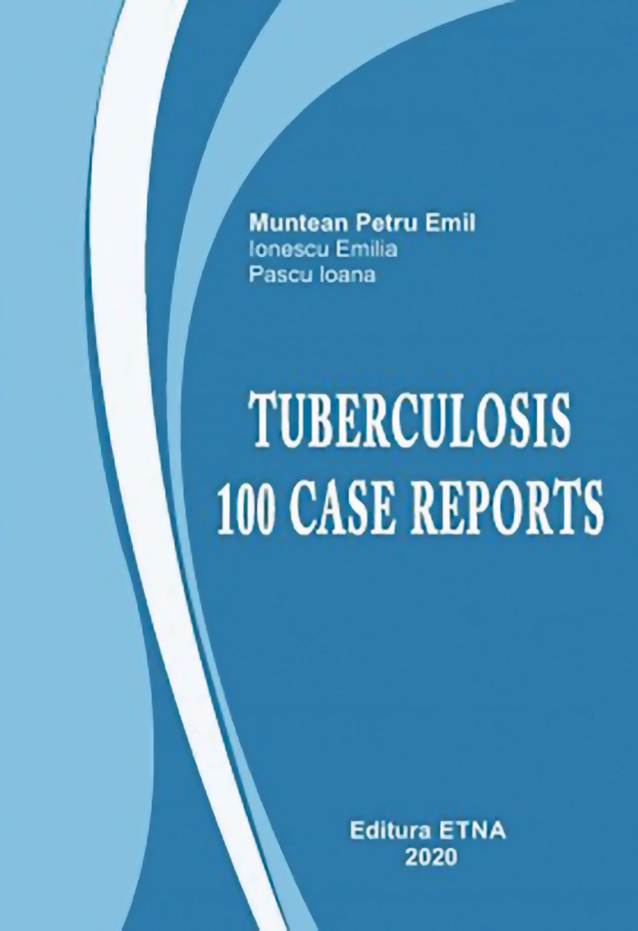 Tuberculoza: cazuri prezentate pentru practicieni