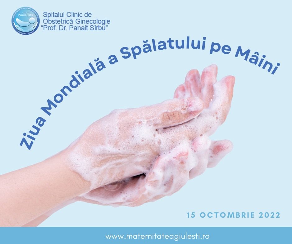 Ziua Mondială a Spălatului pe Mâini, marcată la Maternitatea Giulești
