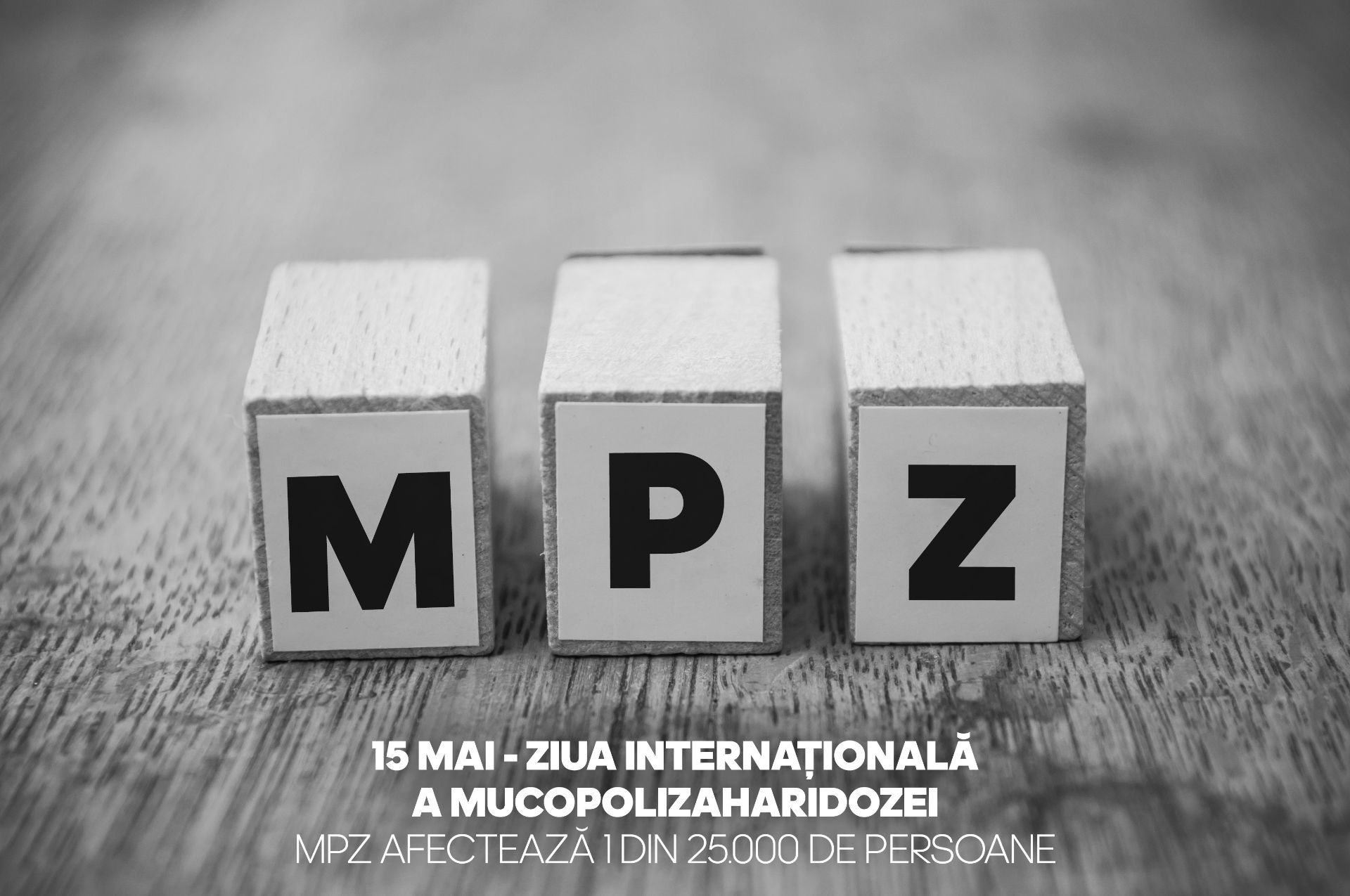 Ziua Internațională a Mucopolizaharidozei, marcată la 15 mai