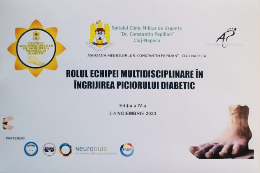 Conferinţa „Rolul echipei multidisciplinare în îngrijirea piciorului diabetic”, organizată la Cluj-Napoca 