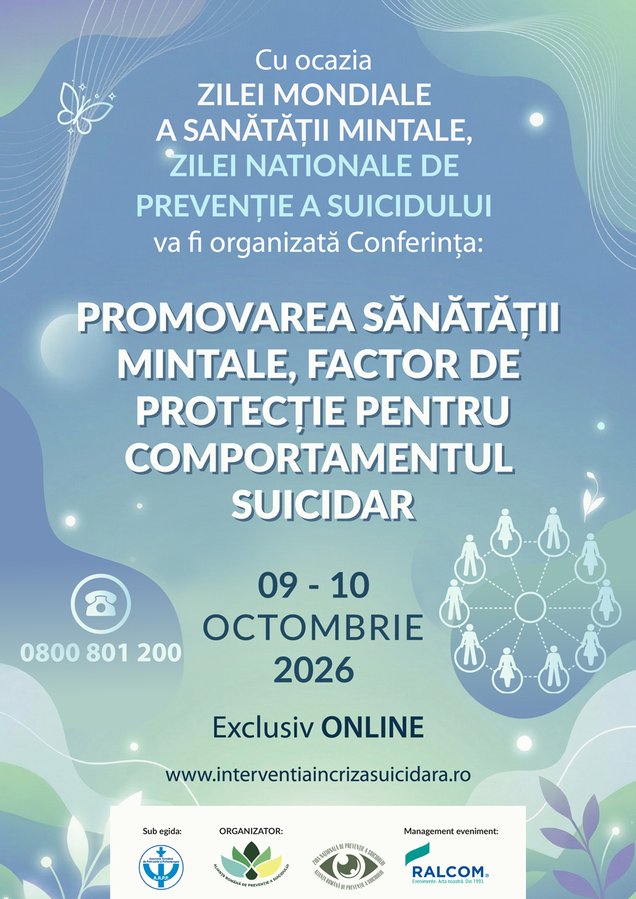 Promovarea sănătății mintale, factor de protecție pentru comportamentul suicidar - 9-10 octombrie