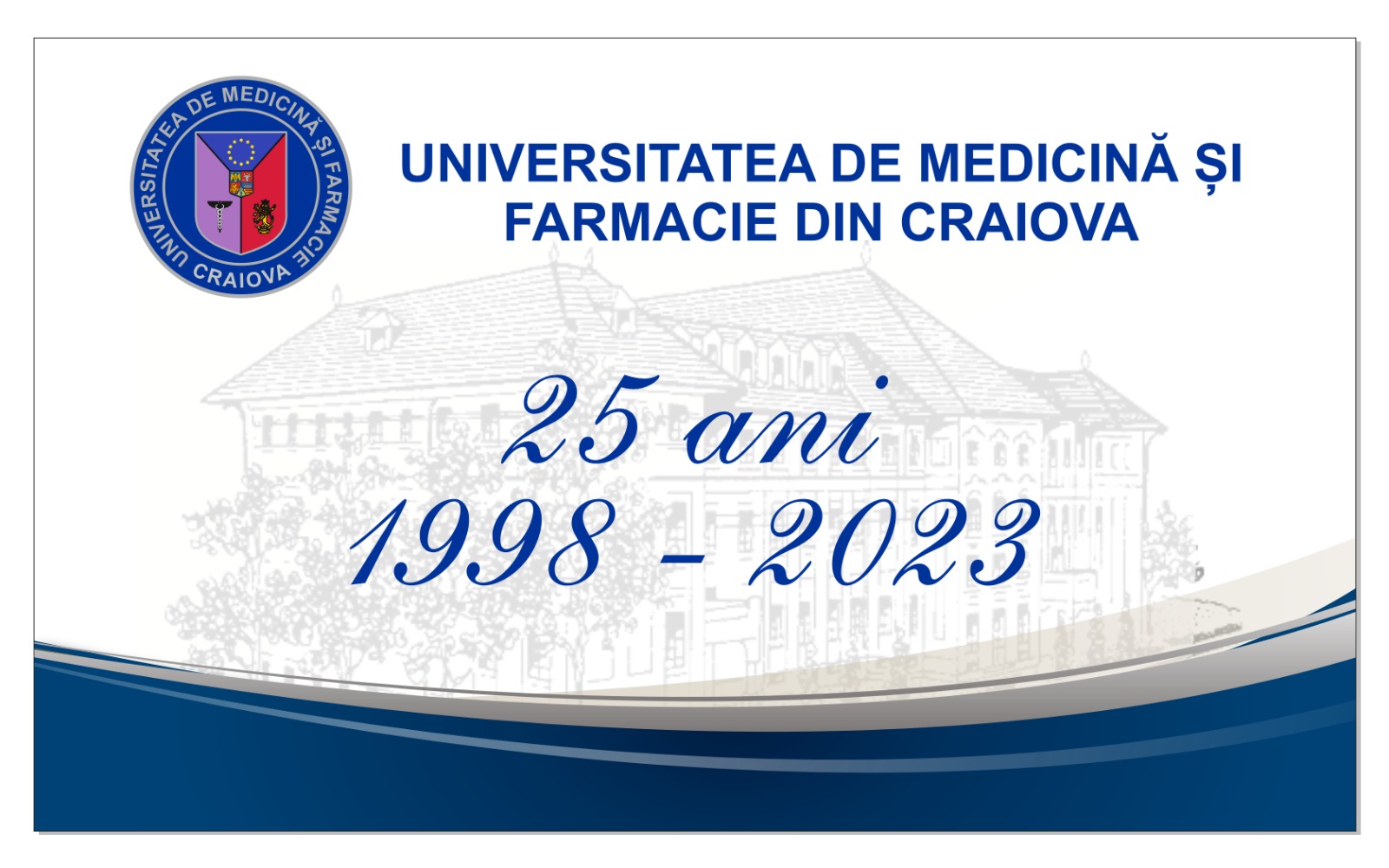 UMF Craiova sărbătorește 25 de ani de la înființare