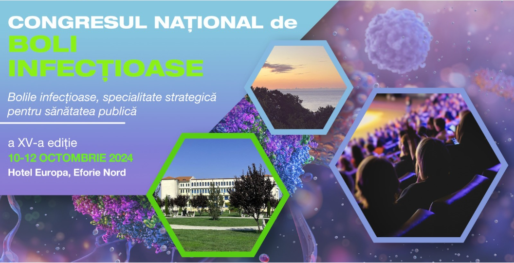 Congresul Național de Boli Infecțioase 2024: 10-12 octombrie, Eforie Nord