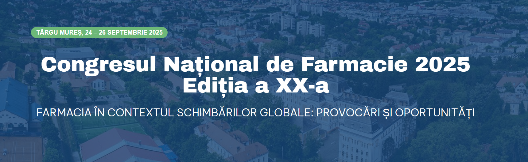 Congresul Național de Farmacie 2025 - 24-26 septembrie, Tg. Mureș