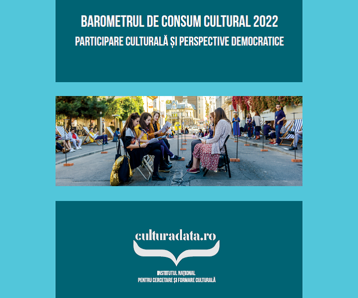 Barometrul de Consum Cultural 2022, instrument valoros în orientarea viitoare a politicilor și educației culturale