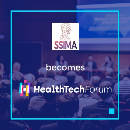 Conferința SSIMA devine, din 2024, Health Tech Forum