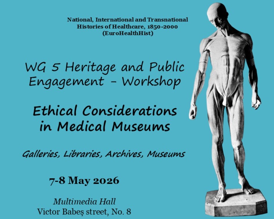 Workshop internațional: considerații etice în muzeele medicale