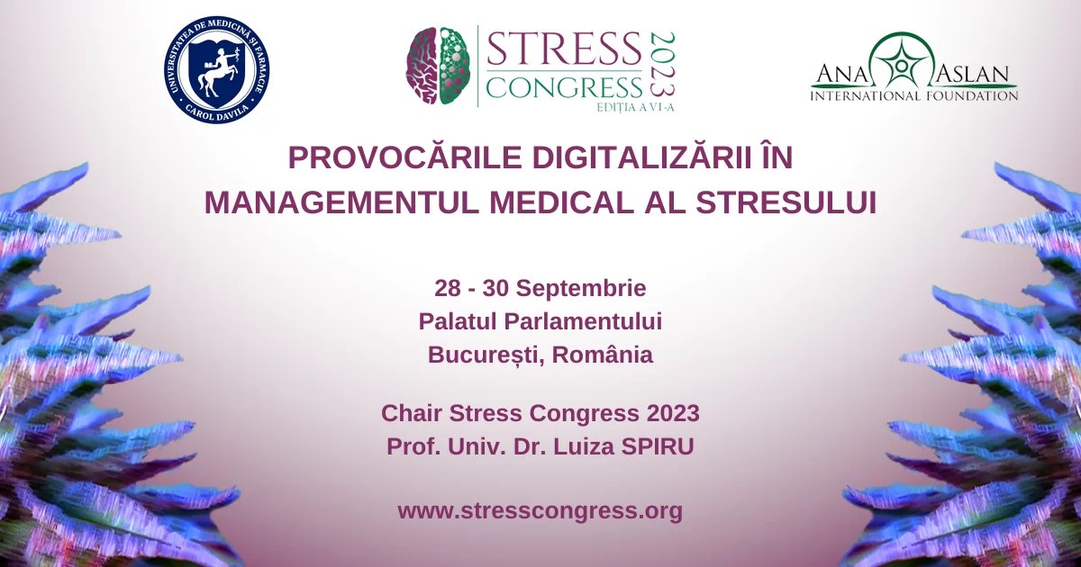 Universitatea „Carol Davila” organizează „Stress Congress”, în perioada 28-30 septembrie 2023 