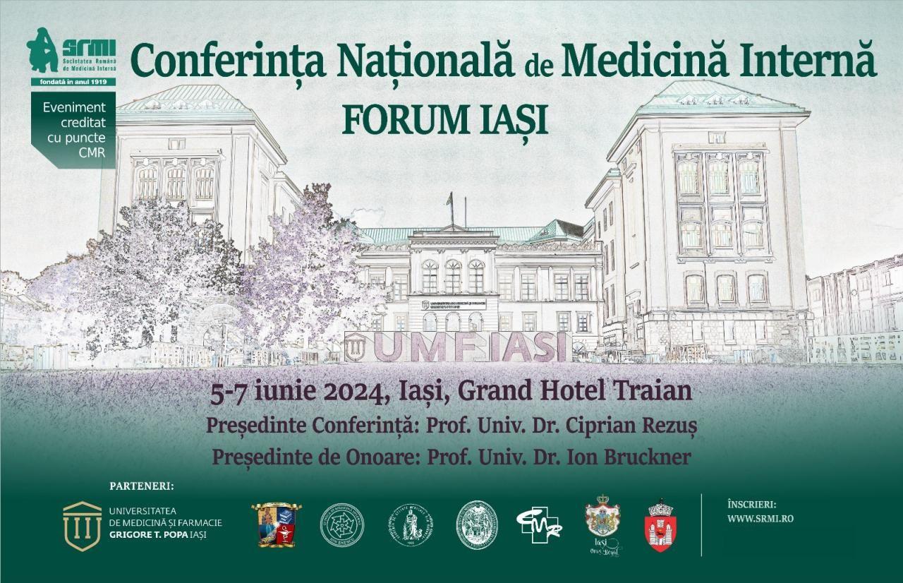 Conferința Națională de Medicină Internă FORUM Iași - 5-7 iunie